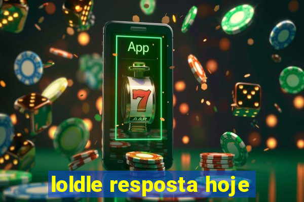 loldle resposta hoje